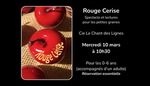 "Rouge Cerise" - Spectacle et lectures par la Cie Le Chant des Lignes - Mercredi 10 mars à 10h30